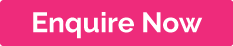 Enquire Now